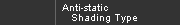Anti-static Shading Type