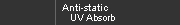 Anti-static UV Absorb / Shading Type